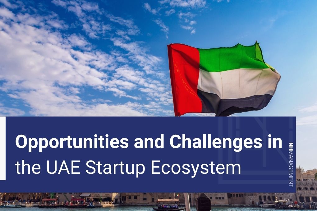 Opportunities and Challenges in the UAE Startup Ecosystem 
