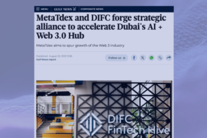 MetaTdex and DIFC Partners for AI and Web3 Hub in Dubai