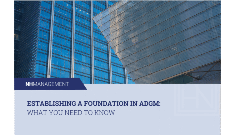 Establishing a Foundation in ADGM: What You Need to Know