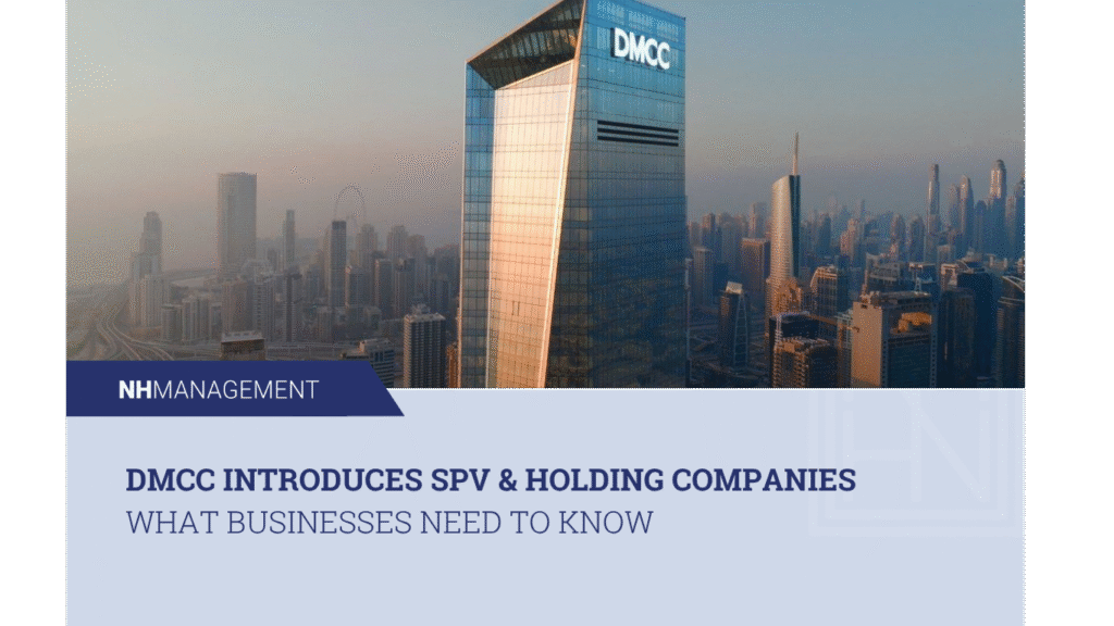 DMCC Introduces SPV & Holding Companies What Businesses Need to Know