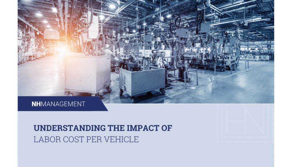 Understanding the impact of labor cost per vehicle