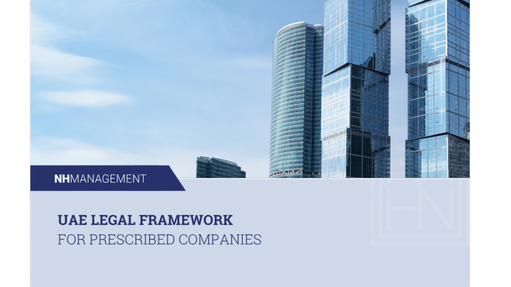 Understanding the Legal Framework for Prescribed Companies in the UAE 1 Legal Framework for Prescribed Companies in the UAE