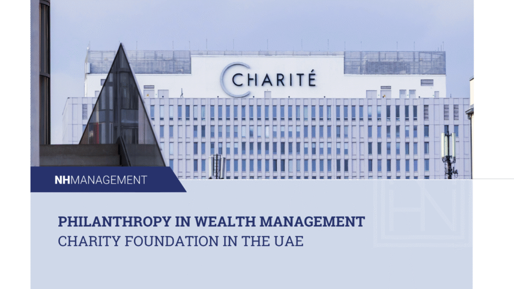 Philanthropy in Wealth Management: Doing Charity in Dubai | NH Management