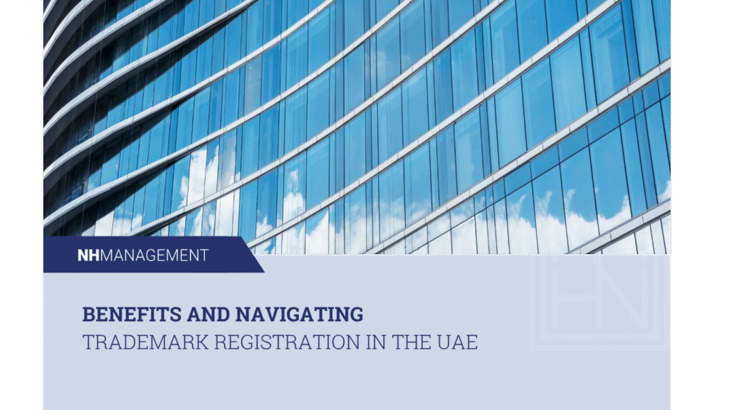 Trademark UAE registration process in Dubai with NH Management