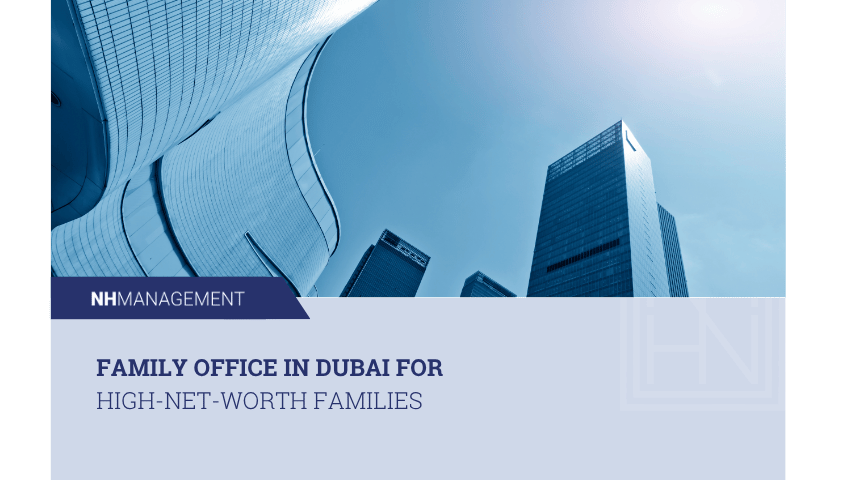family office in Dubai for high-net-worth families